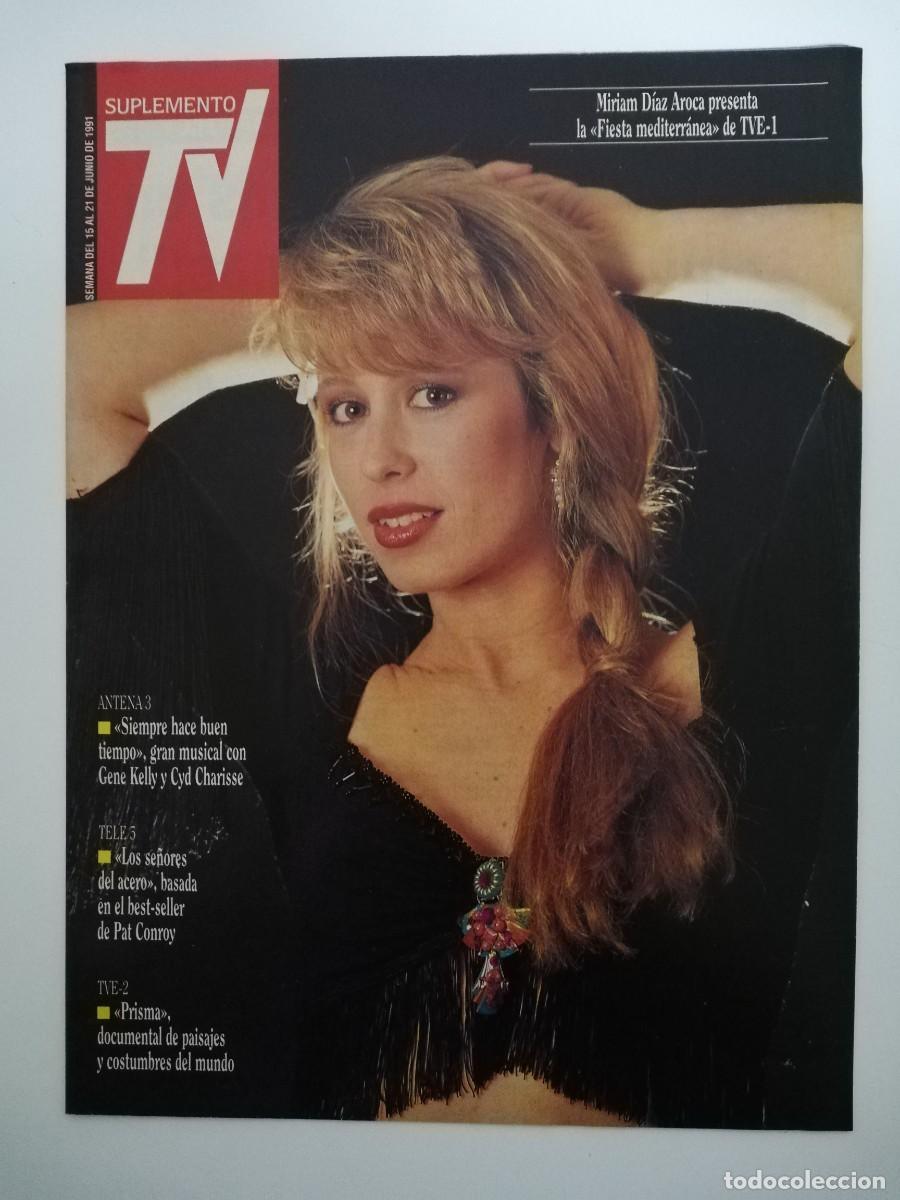 Sammeln von Zeitschriften und Zeitungen: REVISTA SUPLEMENTO TV A&Ntilde;O 1991 N&ordm; 190 - MIRIAM DIAZ AROCA