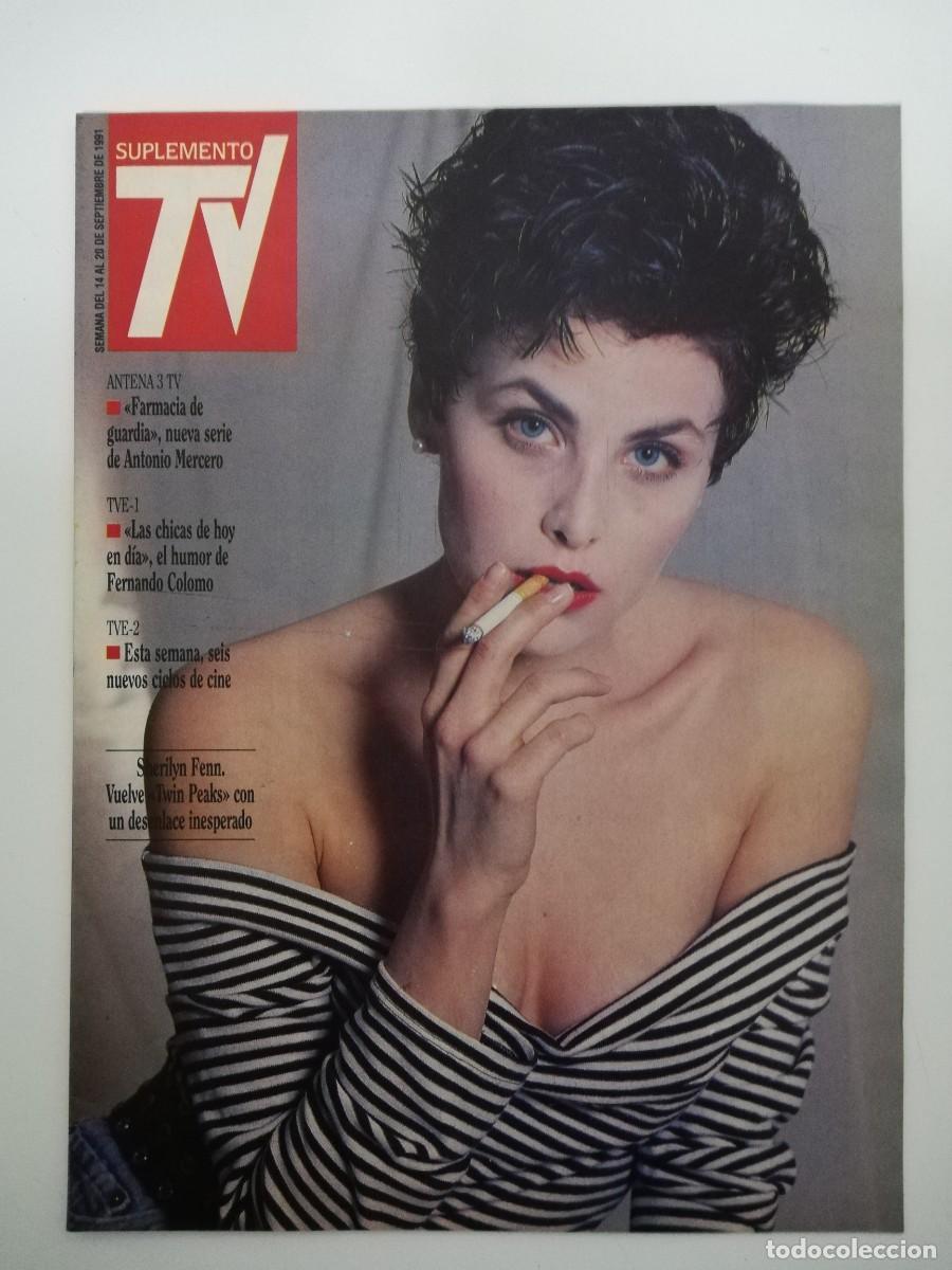 Sammeln von Zeitschriften und Zeitungen: REVISTA SUPLEMENTO TV A&Ntilde;O 1991 N&ordm; 203 - SHERILYN FENN