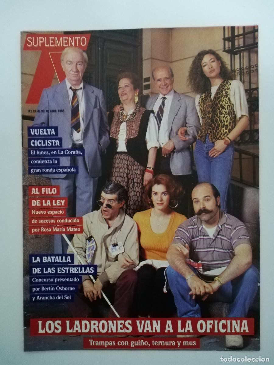 Coleccionismo de revistas y peri&oacute;dicos: REVISTA SUPLEMENTO TV A&Ntilde;O 1993 N&ordm; 287 - LOS LADRONES VAN A LA OFICINA