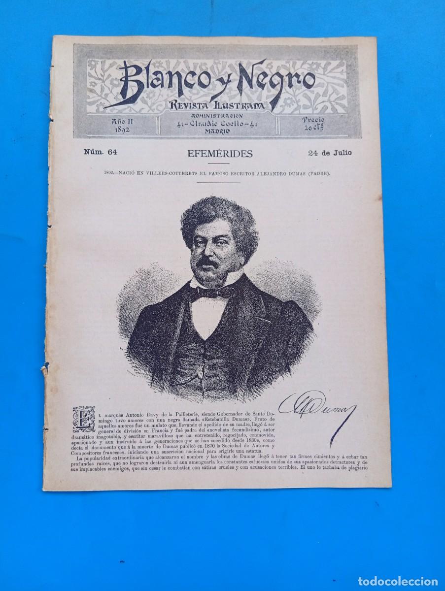 Coleccionismo de Revistas y Peri&oacute;dicos: BLANCO Y NEGRO. N&ordm; 64. A&Ntilde;O 1892. ALEJANDRO DUMAS (ESCRITOR). ESTRELLAS Y CALABAZAS. EL &Uacute;LTIM.. LEER.