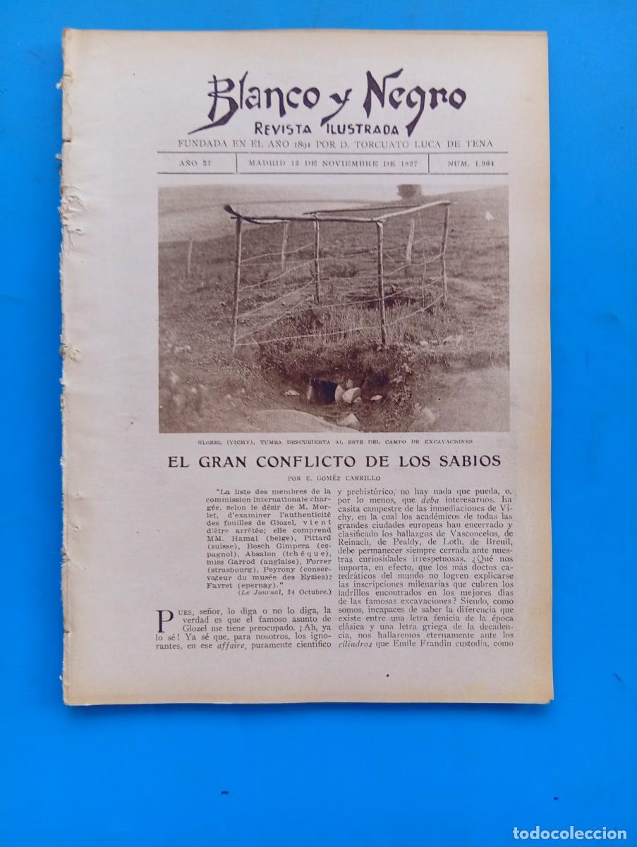 Collection Magazines and Newspapers: BLANCO Y NEGRO. N&ordm; 1904. A&Ntilde;O 1927. EL GRAN CONFLICTO DE LOS SABIOS. EVOCACION DE DANTE Y BE... LEER.