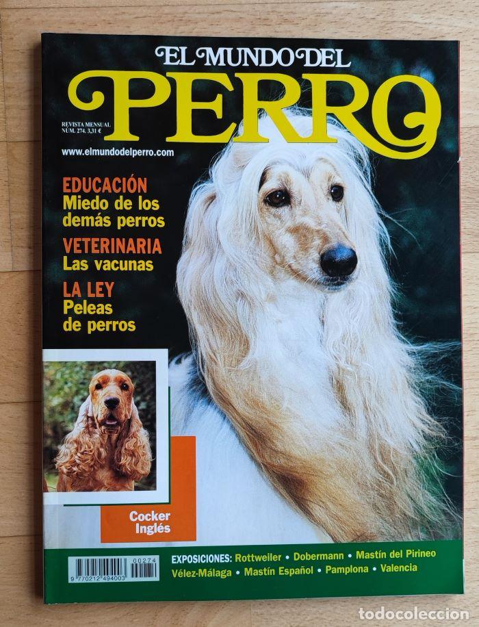 Coleccionismo de revistas y peri&oacute;dicos: REVISTA 'EL MUNDO DEL PERRO'. N&ordm; 274