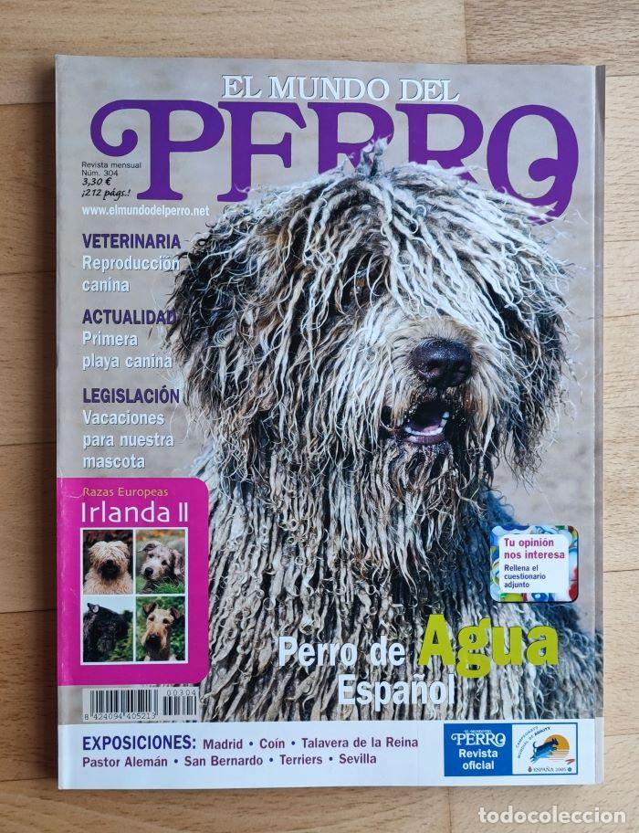 Coleccionismo de Revistas y Peri&oacute;dicos: REVISTA 'EL MUNDO DEL PERRO'. N&ordm; 304
