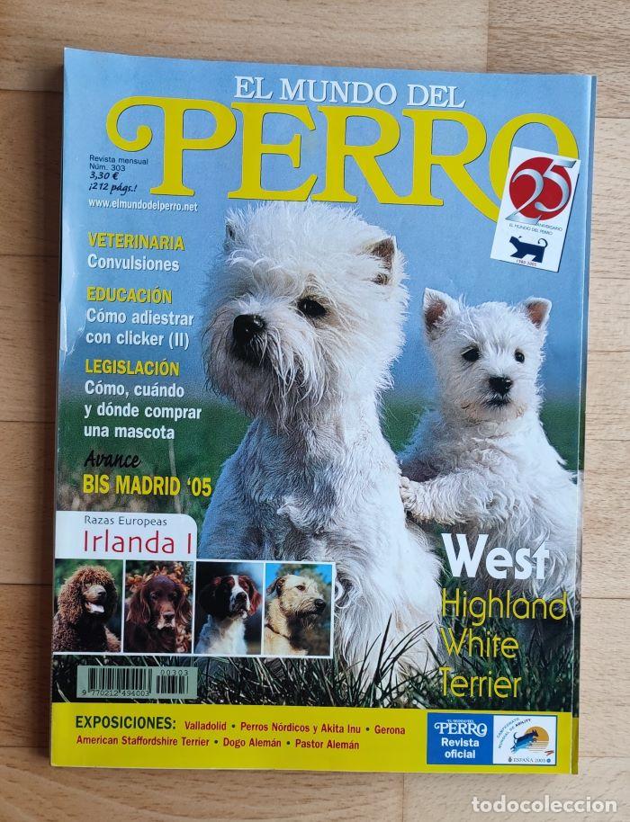 Coleccionismo de Revistas y Peri&oacute;dicos: REVISTA 'EL MUNDO DEL PERRO'. N&ordm; 303