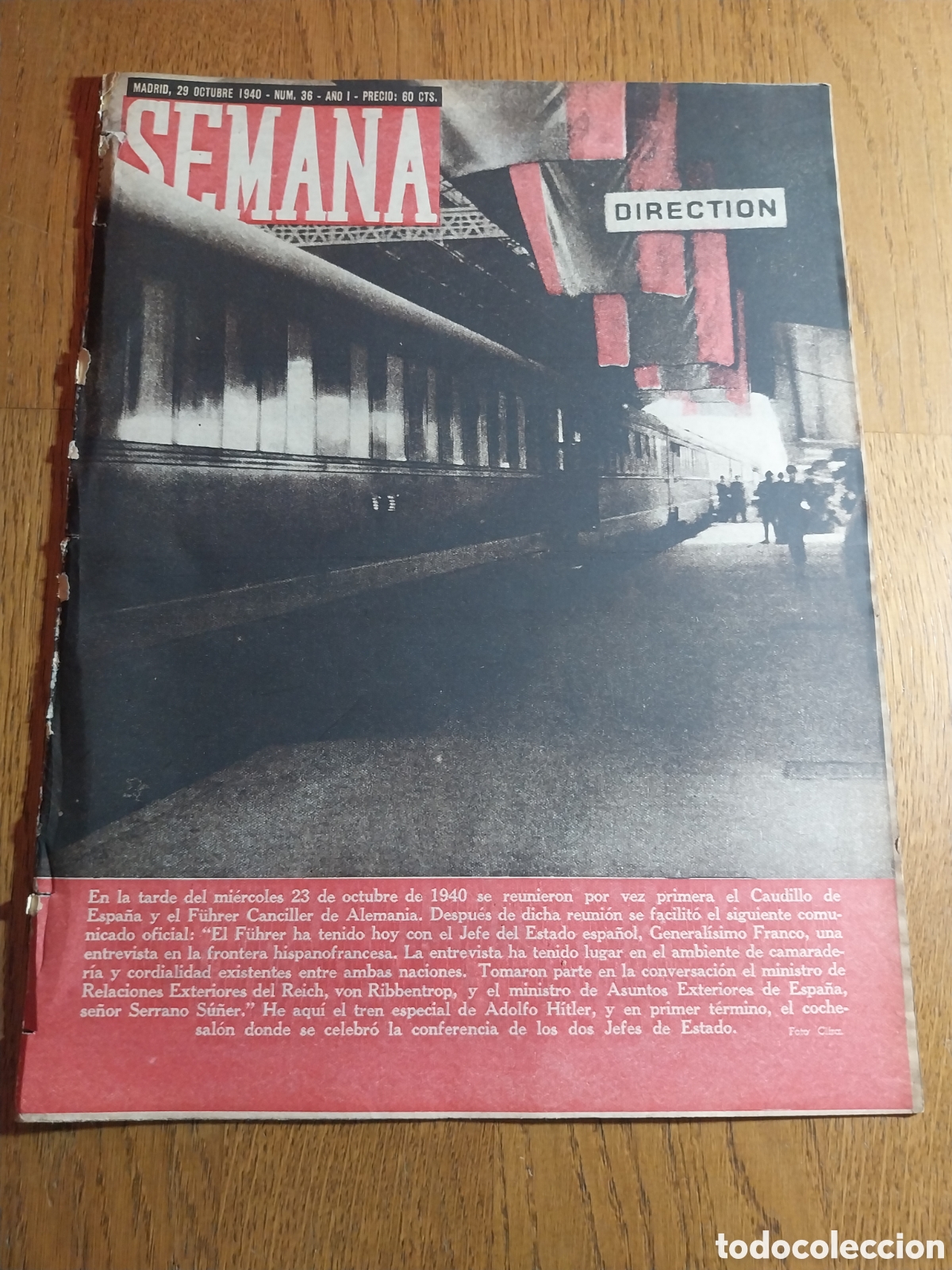 Collection Magazines and Newspapers: SEMANA N&deg;36 ENTREVISTA FRANCO-HITLER. OBRAS VALLE DE LOS CAIDOS. VISTA DEL NUEVO BRUNETE