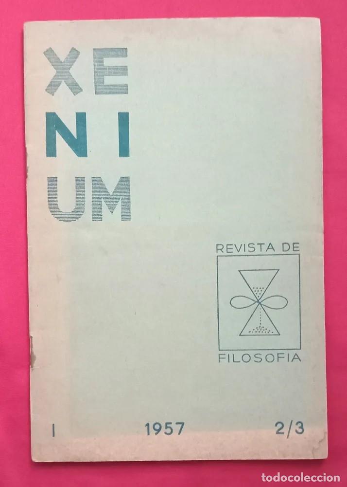 Coleccionismo de Revistas y Peri&oacute;dicos: XENIUM: Revista de Filosof&iacute;a (1957) - Director: Dr. Alberto Caturelli (C&oacute;rdoba, Argentina) Fas. 2/3
