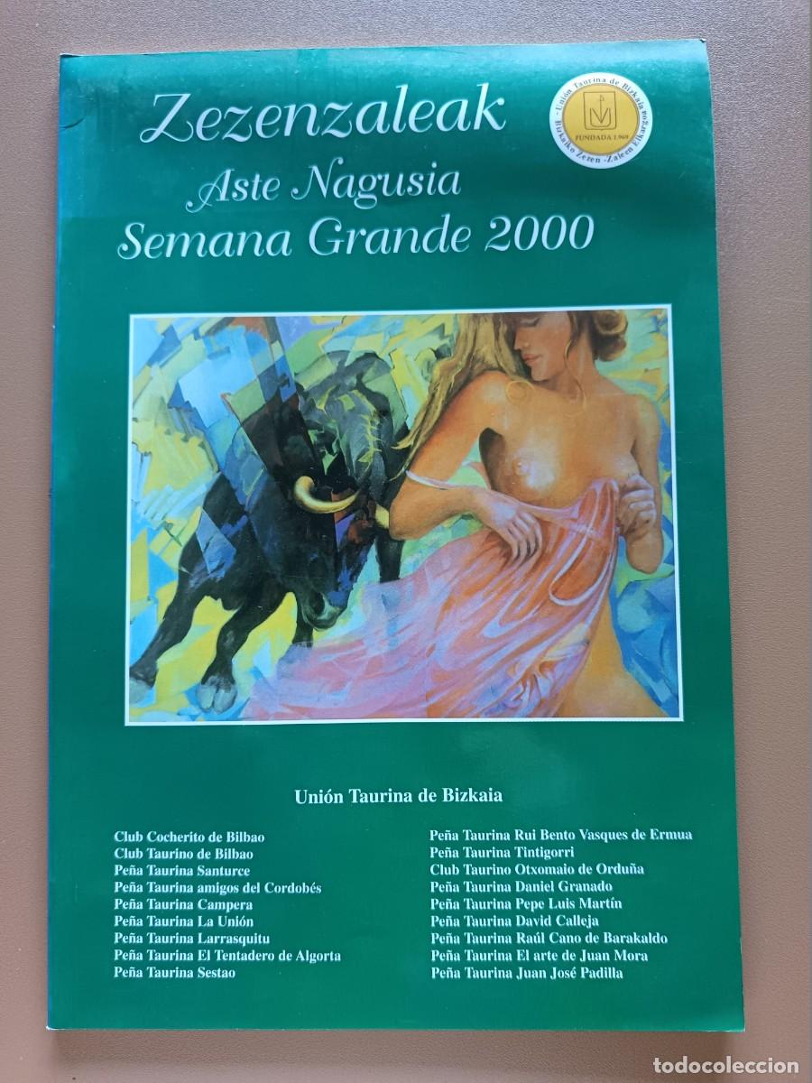 Collection Magazines and Newspapers: SATE NAGUSIA. SEMANA GRANDE 2000