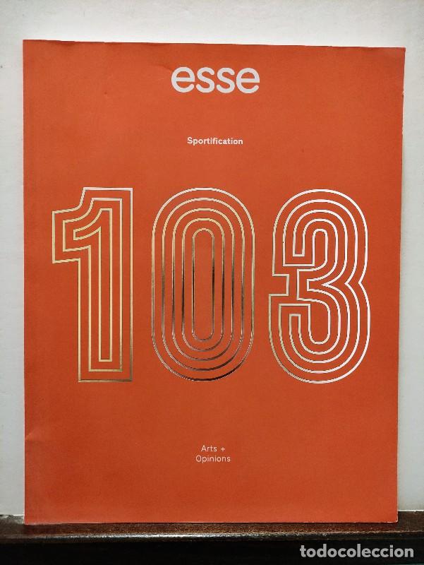 Collectionnisme de Revues et Journaux: REVISTA ESSE N&ordm;103 - SPORTIFICATION - REVUE ESSE - 2021