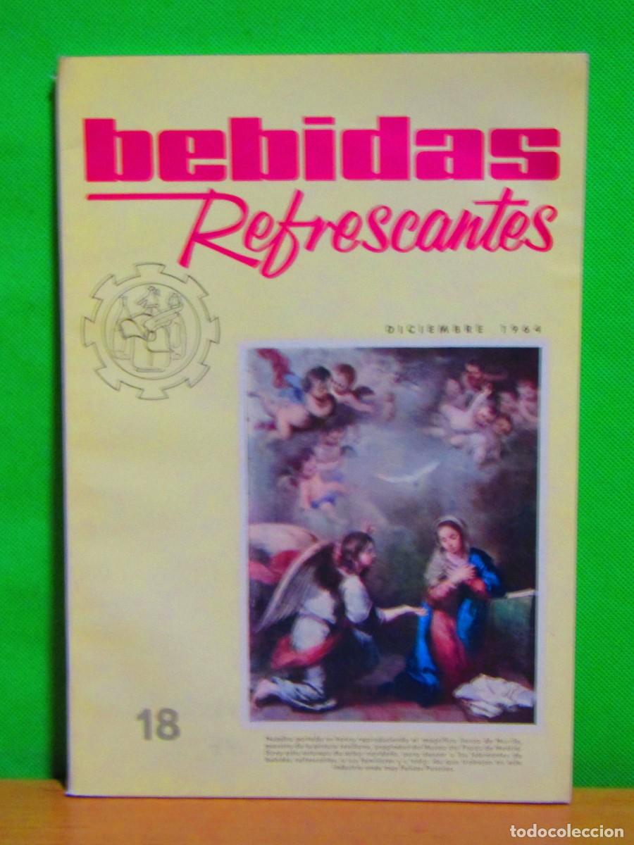 Coleccionismo de Revistas y Peri&oacute;dicos: NAVIDAD 1964 BEBIDAS REFRESCANTES REVISTA TECNICA CONTIENE EXCELENTE PUBLICIDAD DICIEMBRE 1964