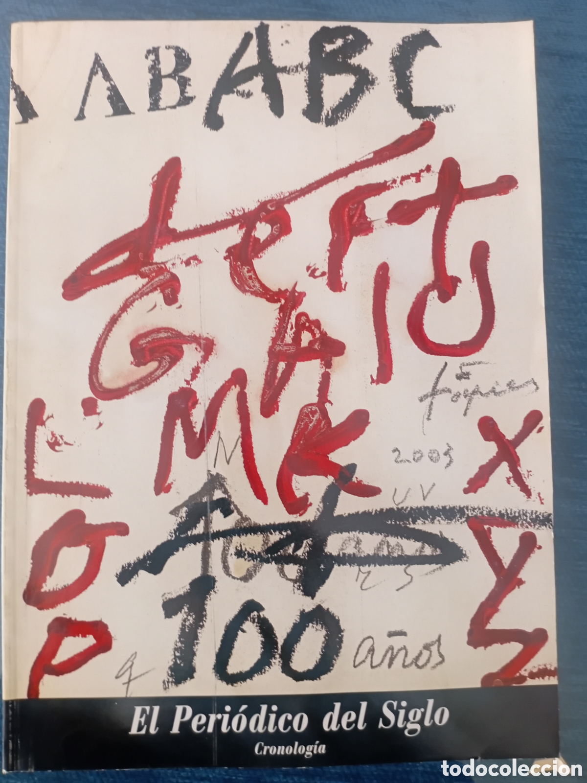 Coleccionismo de Revistas y Peri&oacute;dicos: DIARIO ABC. EL PERIODICO DEL SIGLO. CRONOLOGIA. IMPECABLE!!!!