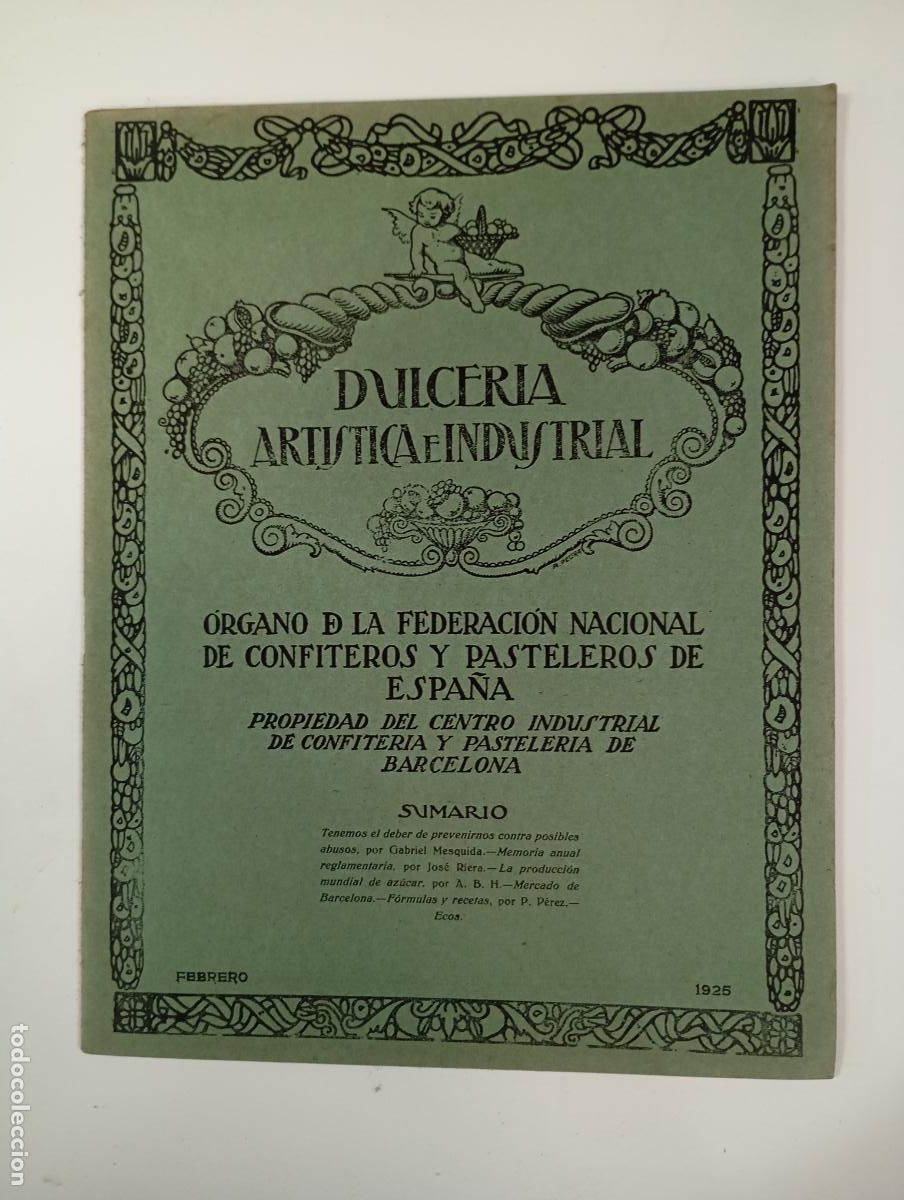 Sammeln von Zeitschriften und Zeitungen: DULCER&Iacute;A ART&Iacute;STICA E INDUSTRIAL. N&ordm; 59. A&Ntilde;O V. BARCELONA. FEBRERO 1925. TDKR12