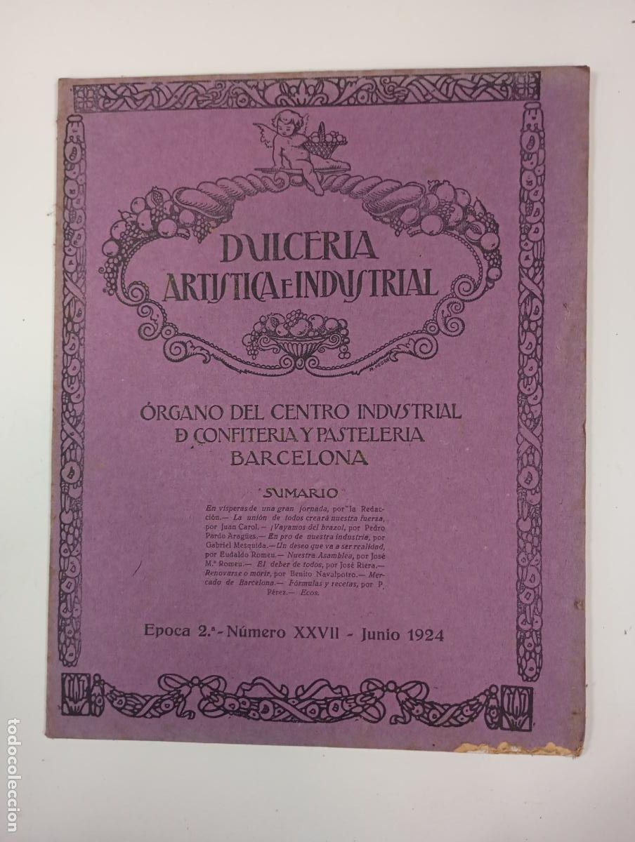 Sammeln von Zeitschriften und Zeitungen: DULCER&Iacute;A ART&Iacute;STICA E INDUSTRIAL. N&ordm; 51. A&Ntilde;O V. BARCELONA. JUNIO 1924. &Eacute;POCA 2&ordf; N&ordm; XXVII. TDKR12