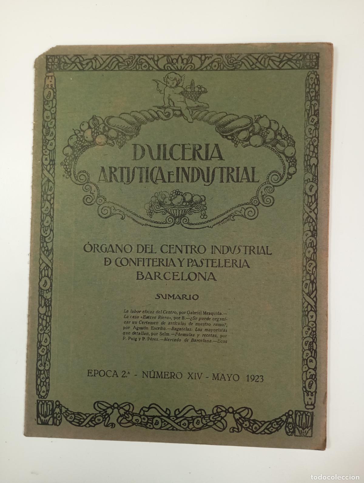 Coleccionismo de revistas y peri&oacute;dicos: DULCER&Iacute;A ART&Iacute;STICA E INDUSTRIAL. N&ordm; 38. A&Ntilde;O IV. BARCELONA. MAYO 1923. &Eacute;POCA 2&ordf; N&ordm; XIV. TDKR12