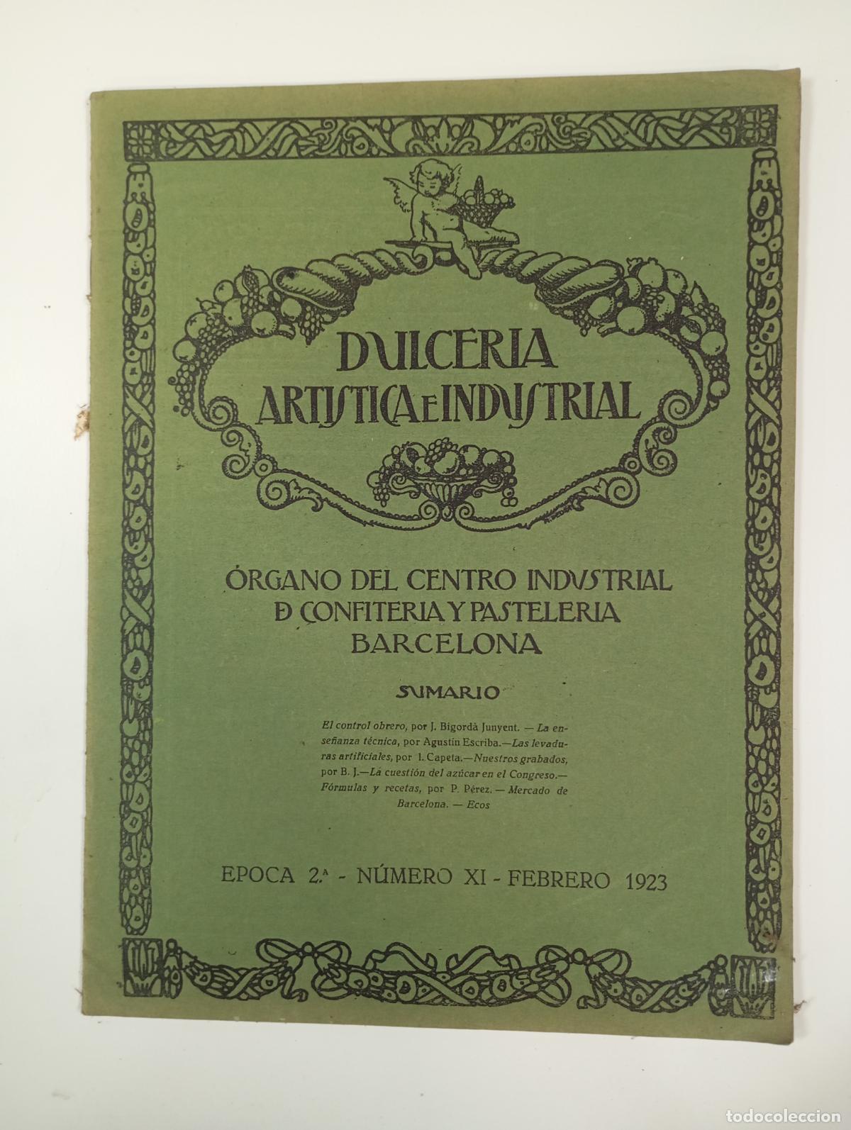 Sammeln von Zeitschriften und Zeitungen: DULCER&Iacute;A ART&Iacute;STICA E INDUSTRIAL. N&ordm; 35. A&Ntilde;O IV. BARCELONA. FEBRERO 1923. &Eacute;POCA 2&ordf; N&ordm; XI. TDKR12