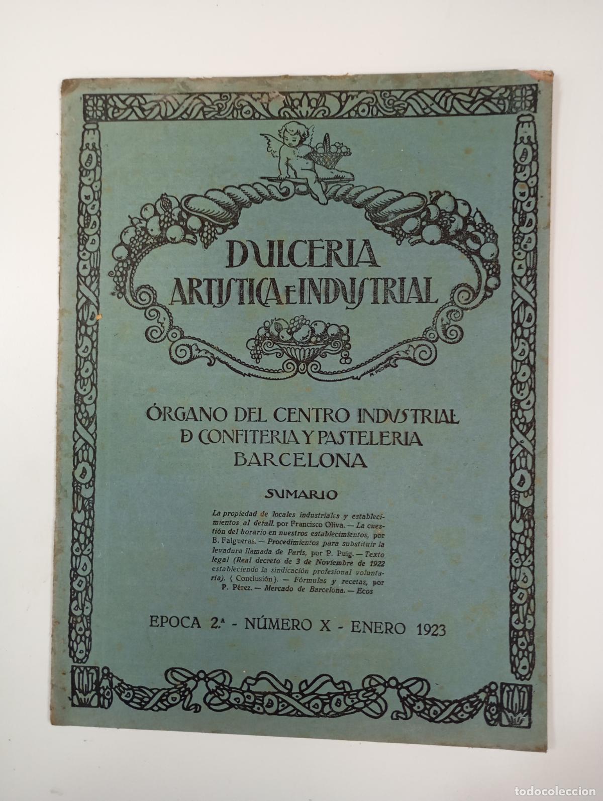 Sammeln von Zeitschriften und Zeitungen: DULCER&Iacute;A ART&Iacute;STICA E INDUSTRIAL. N&ordm; 34. A&Ntilde;O IV. BARCELONA. ENERO 1923. &Eacute;POCA 2&ordf; N&ordm; X. TDKR12