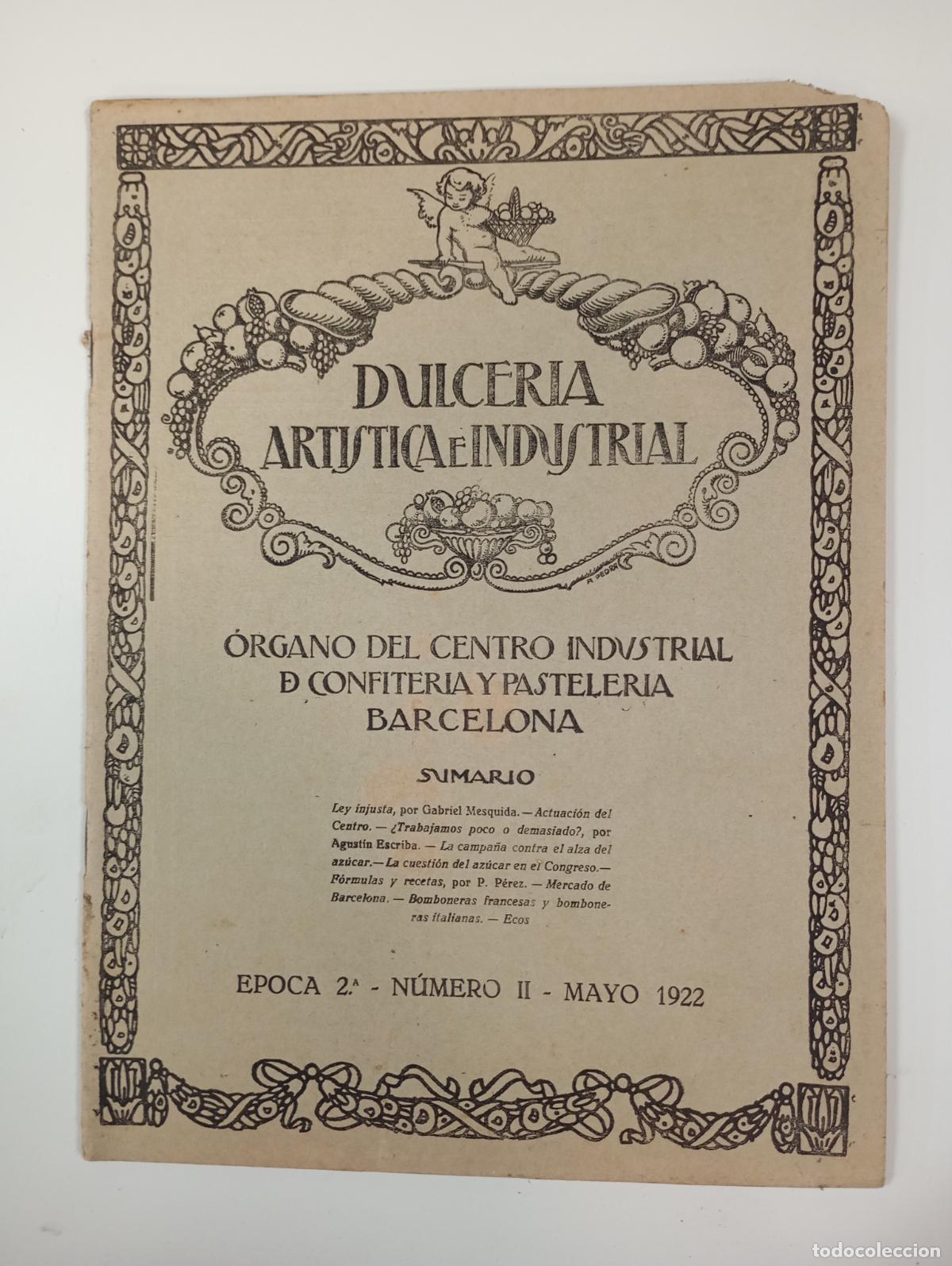 Coleccionismo de revistas y peri&oacute;dicos: DULCER&Iacute;A ART&Iacute;STICA E INDUSTRIAL. N&ordm; 26. A&Ntilde;O III. BARCELONA. MAYO 1922. &Eacute;POCA 2&ordf; N&ordm; II. TDKR12