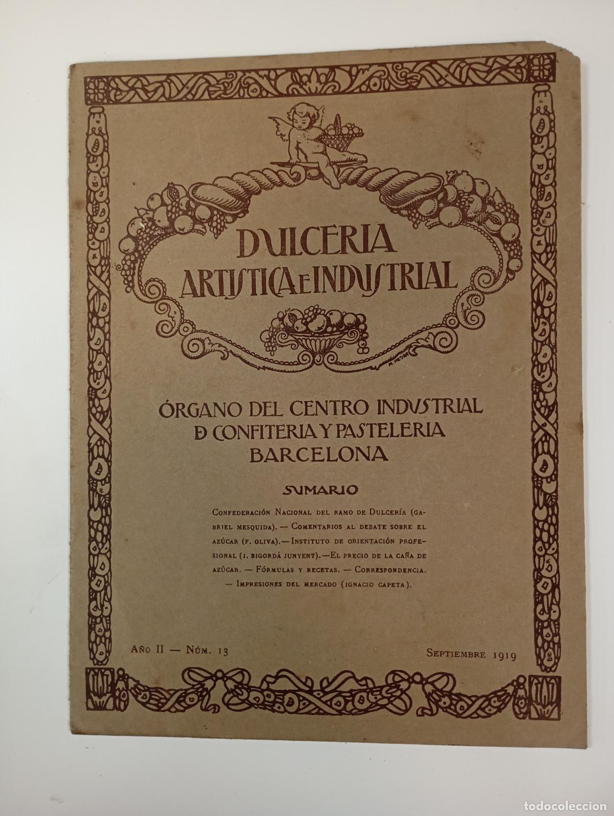 Coleccionismo de revistas y peri&oacute;dicos: DULCER&Iacute;A ART&Iacute;STICA E INDUSTRIAL. N&ordm; 13. A&Ntilde;O II. BARCELONA. SEPTIEMBRE 1919. TDKR12