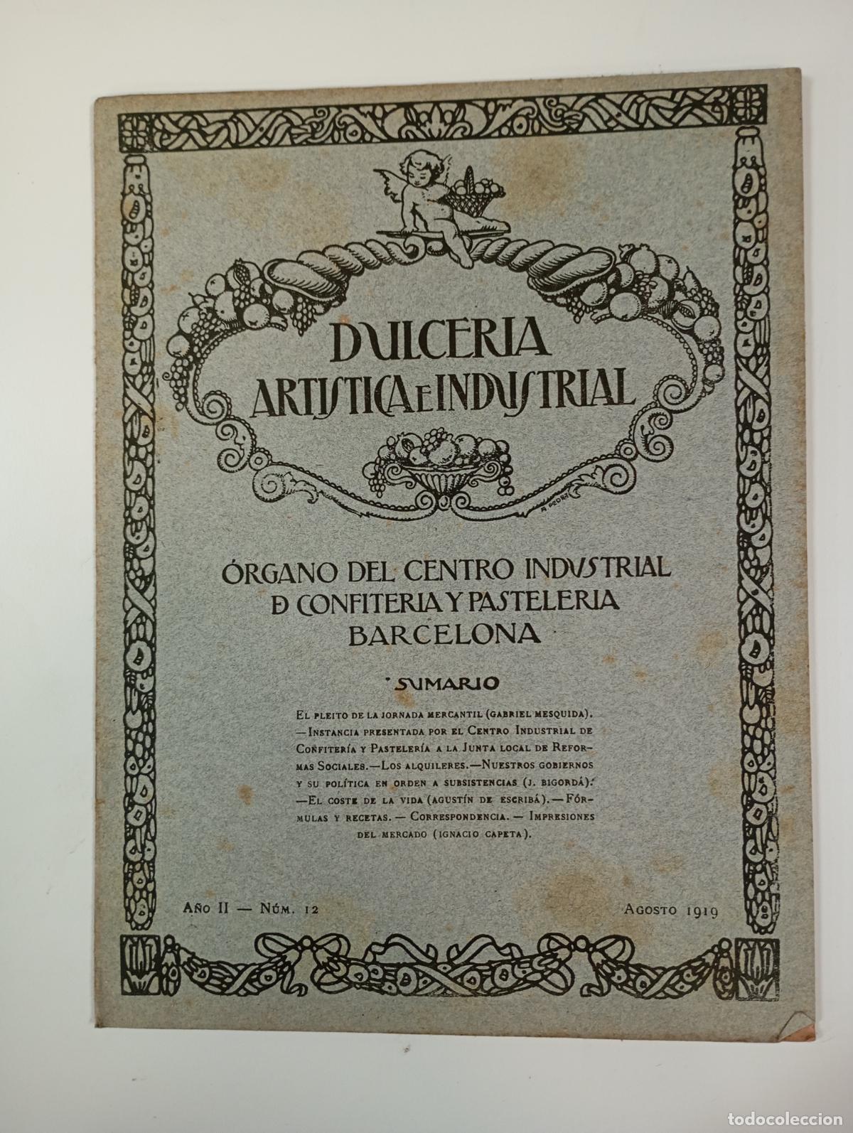 Coleccionismo de revistas y peri&oacute;dicos: DULCER&Iacute;A ART&Iacute;STICA E INDUSTRIAL. N&ordm; 12. A&Ntilde;O II. BARCELONA. AGOSTO 1919. TDKR12