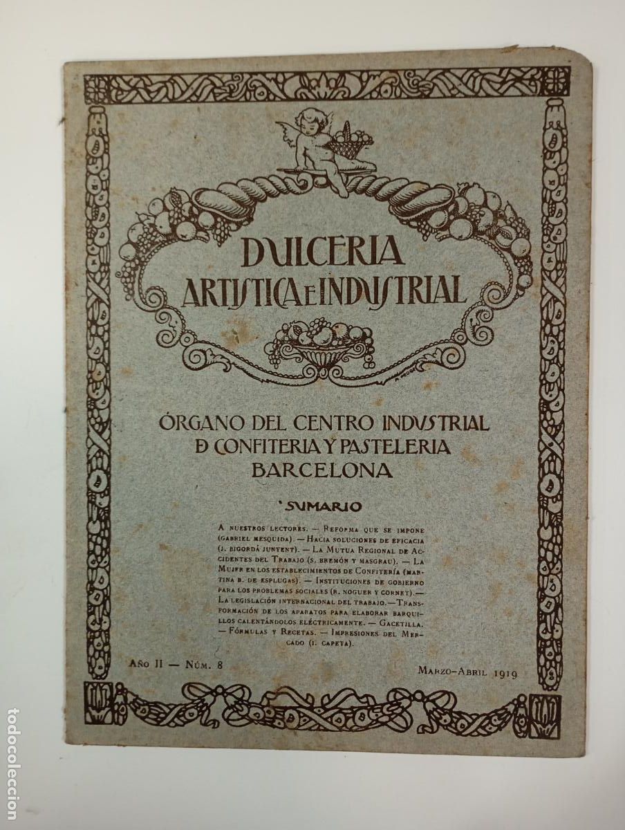 Coleccionismo de revistas y peri&oacute;dicos: DULCER&Iacute;A ART&Iacute;STICA E INDUSTRIAL. N&ordm; 8. A&Ntilde;O II. BARCELONA. MARZO - ABRIL 1919. TDKR12