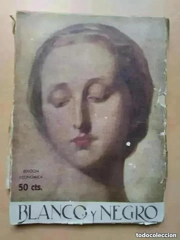 Coleccionismo de Revistas y Peri&oacute;dicos: BLANCO Y NEGRO. NUM 2178. MARZO 1933