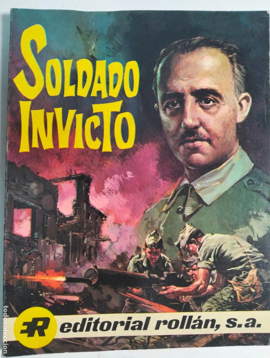 Sammeln von Zeitschriften und Zeitungen: SOLDADO INVICTO, VIDA DE FRANCISCO FRANCO EN COMIC, EDITORIAL ROLLAN, A&Ntilde;O 1969
