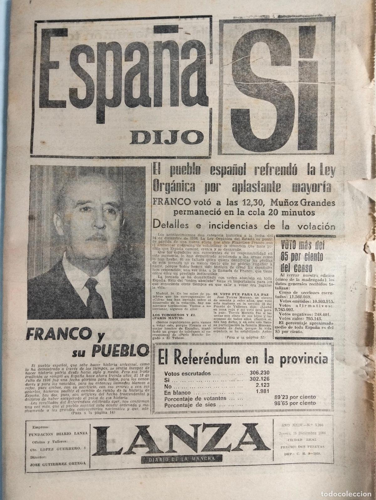 Coleccionismo de Revistas y Peri&oacute;dicos: ESPA&Ntilde;A DIJO SI, EL PUEBLO ESPA&Ntilde;OL REFRENDO LA LEY ORGANICA, DIARIO DE LA MANCHA LANZA, 15-12-1966