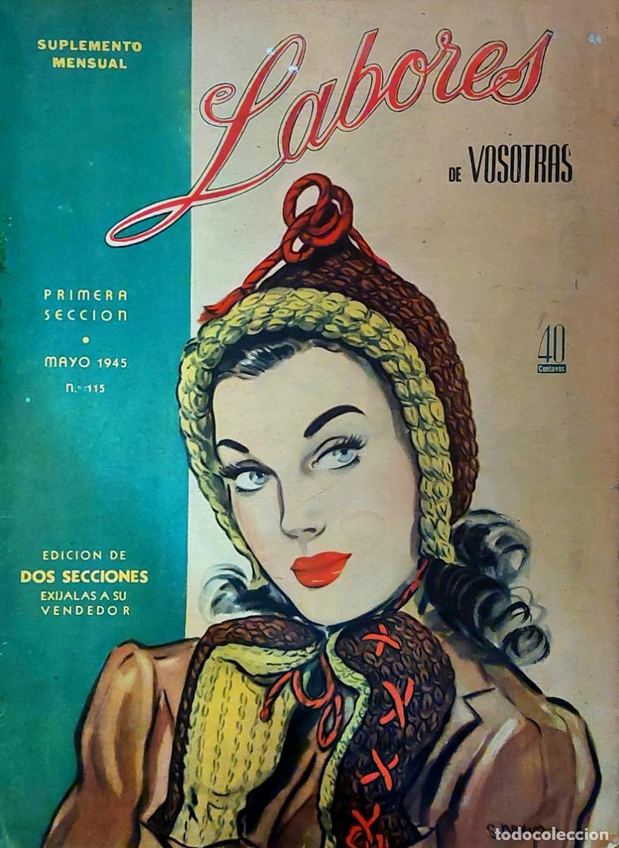Coleccionismo de Revistas y Peri&oacute;dicos: LOTE DE 3 REVISTAS ( LABORES PARA VOSOTRAS )CON SUPLEMENTO INCLUIDO,5 X 20,5.1945