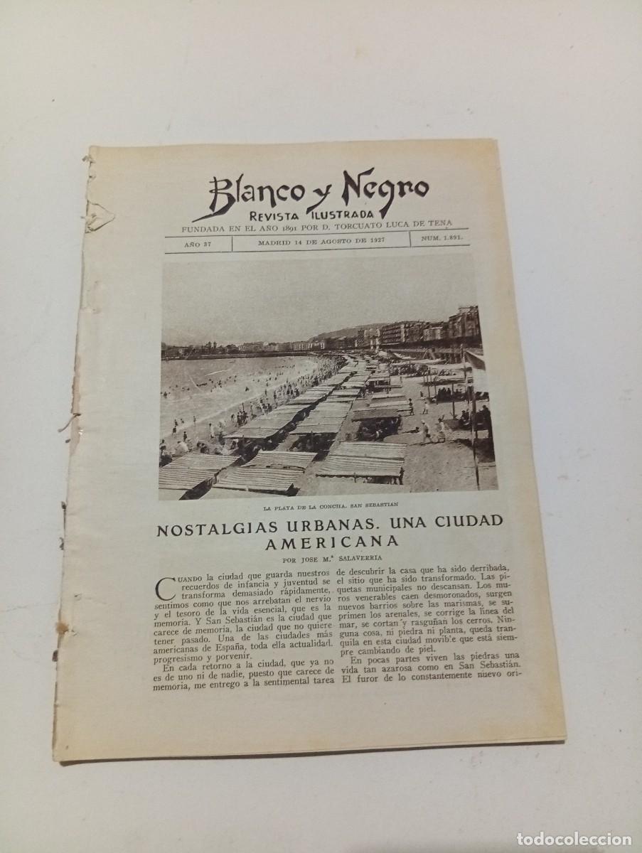 Coleccionismo de revistas y peri&oacute;dicos: BLANCO Y NEGRO. N&ordm; 1891. A&Ntilde;O 1927. NOSTALGIAS URBANAS. UNA CIUDAD AMERICANA. LAS INDUSTRIAS .. LEER