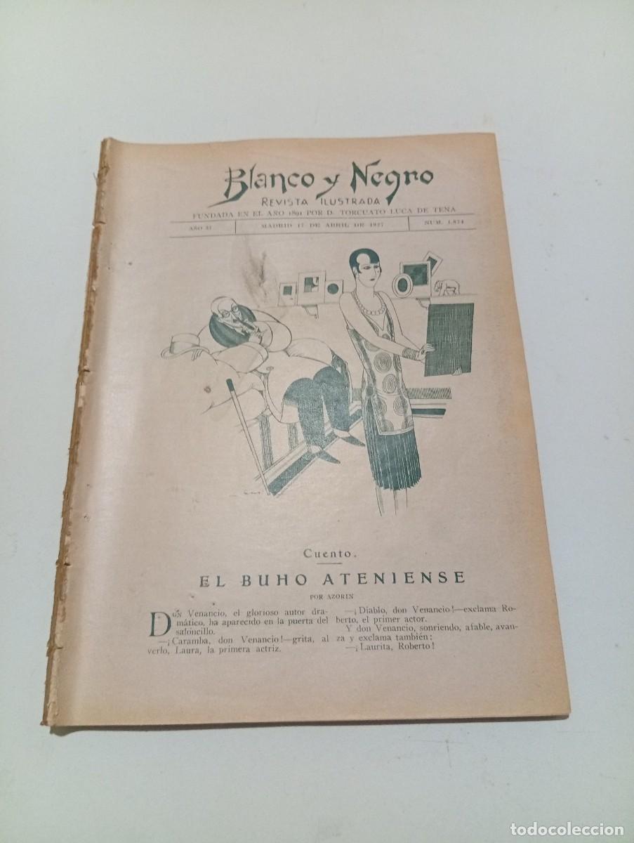 Collectionnisme de Revues et Journaux: BLANCO Y NEGRO. N&ordm; 1874. A&Ntilde;O 1927. EL BUHO ATENIENSE. EL TRAGICO JUEGO DE LA MUERTE. EL PARQ... LEER