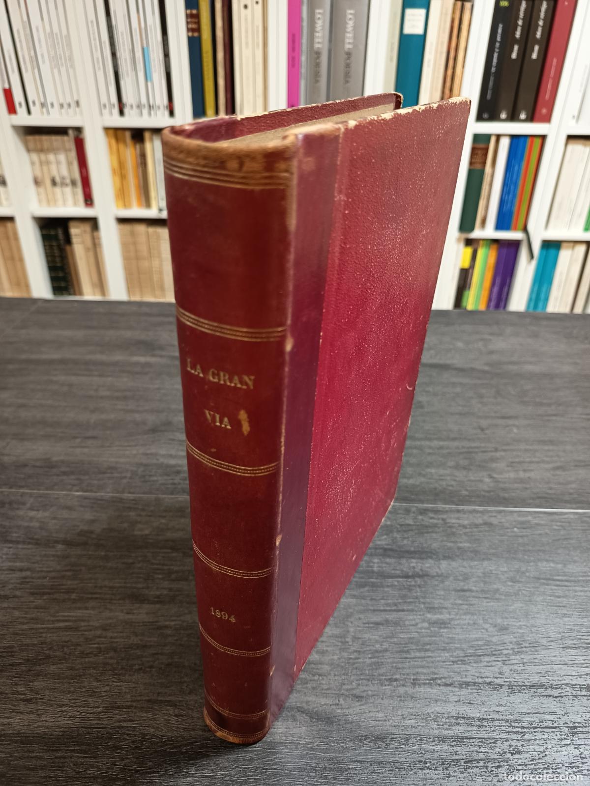 Coleccionismo de Revistas y Peri&oacute;dicos: P&Eacute;REZ Z&Uacute;&Ntilde;IGA, VITAL AZA, SALVADOR RUEDA. La Gran V&iacute;a. Revista semanal ilustrada - A&Ntilde;O 1894 COMPLETO