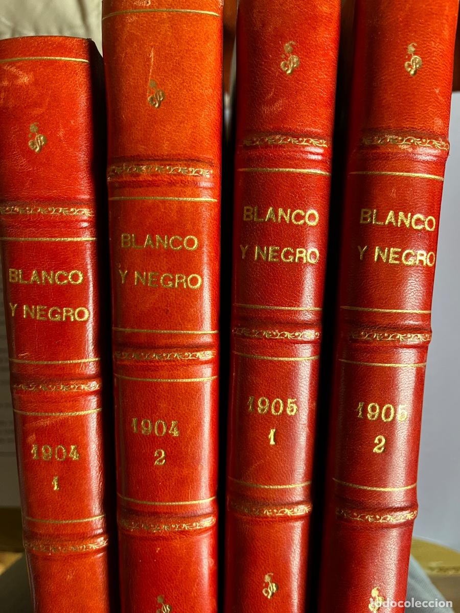 Collezionismo di Riviste e Giornali: Blanco y Negro, 1904-1905, encuadernados, 4 tomos
