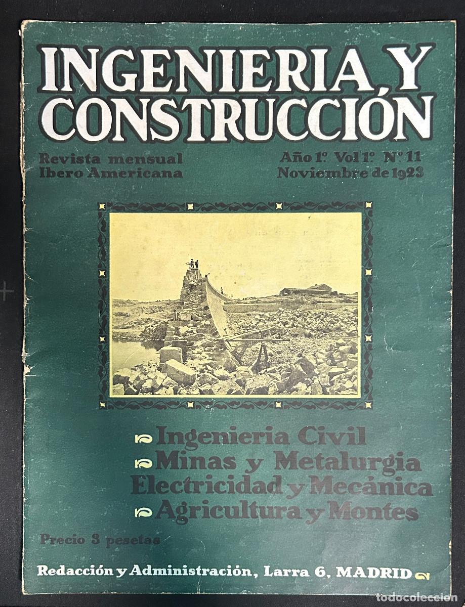 Coleccionismo de Revistas y Peri&oacute;dicos: REVISTA MENSUAL IBERO AMERICANA INGENIERIA Y CONSTRUCCI&Oacute;N A&Ntilde;O 1&ordm; - VOL 1&ordm; - N&ordm; 11 - 1923 - MADRID