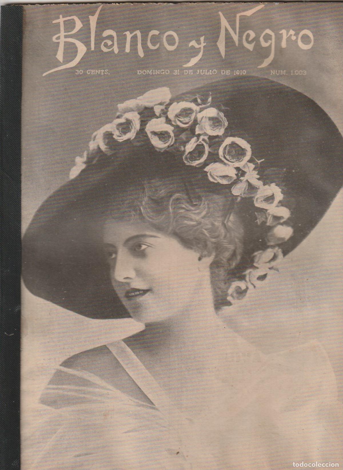 Coleccionismo de Revistas y Peri&oacute;dicos: REVISTA BLANCO Y NEGRO- 1910 * ATENTADO MAURA * VAPORES CORREO * ELECTRA MADRID * TOROS *