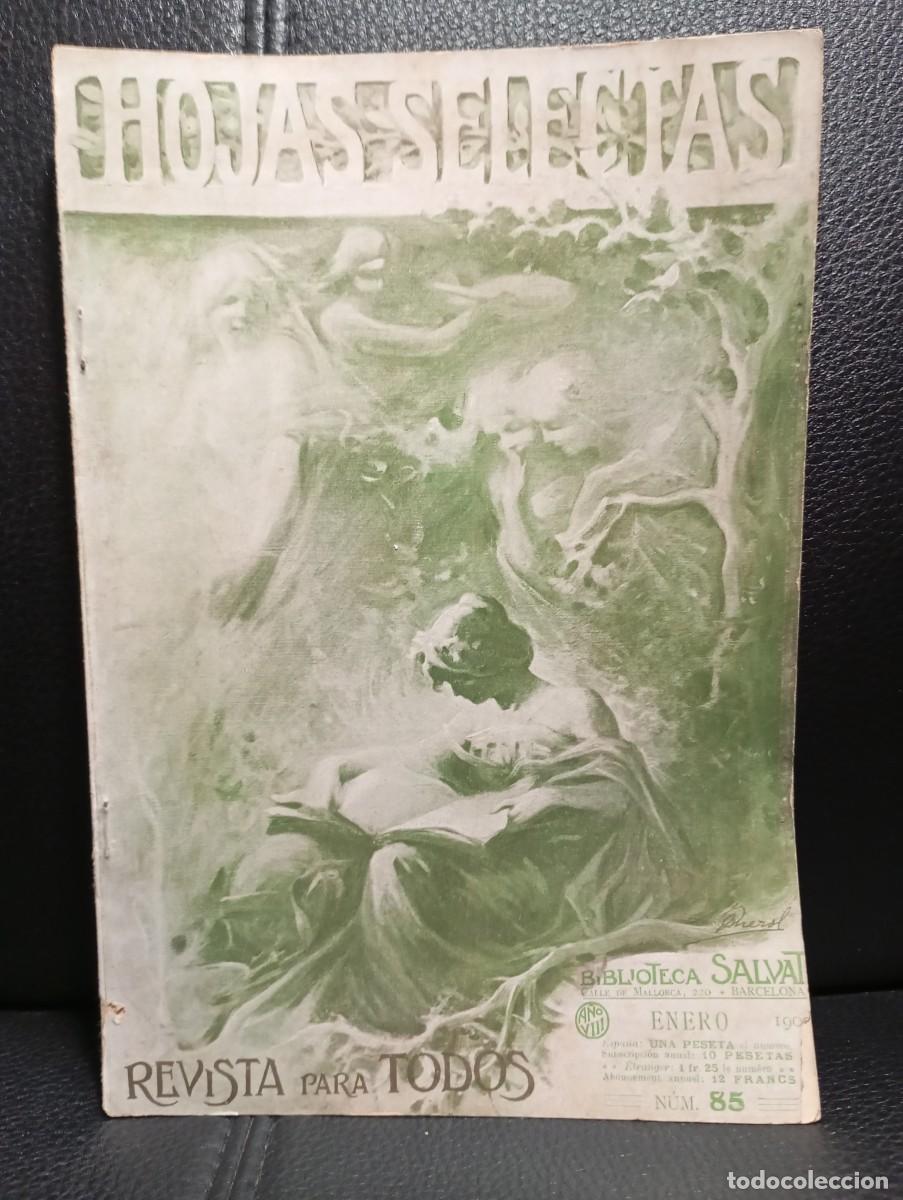 Coleccionismo de Revistas y Peri&oacute;dicos: HOJAS SELECTAS REVISTA MODERNISTA - N&ordm; 85 - REVISTA - 1909 - MUY ANTIGUA Y RARA - BIBLIOTECA SALVAT