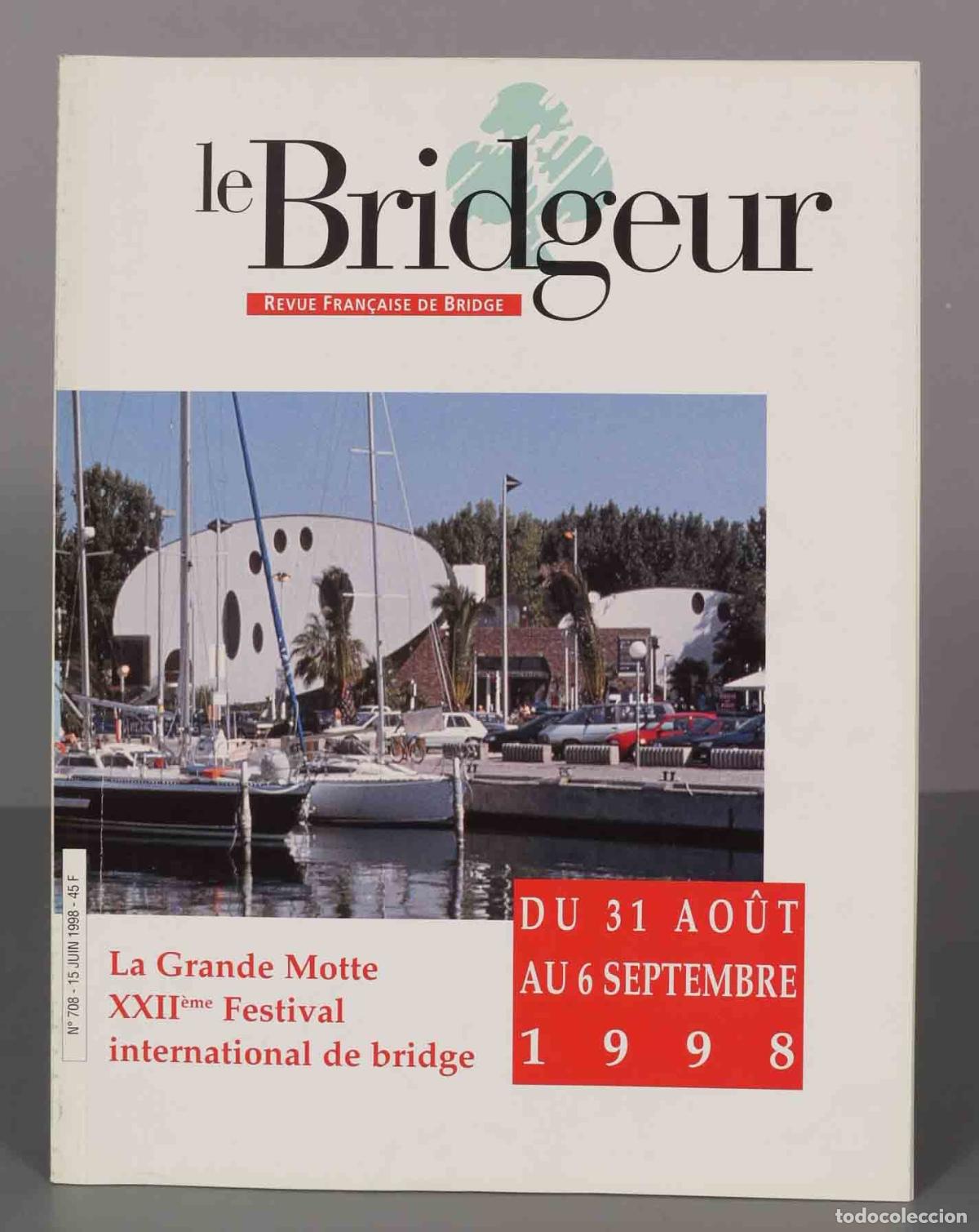 Collectionnisme de Revues et Journaux: LE BRIDGEUR. NUMERO 708.