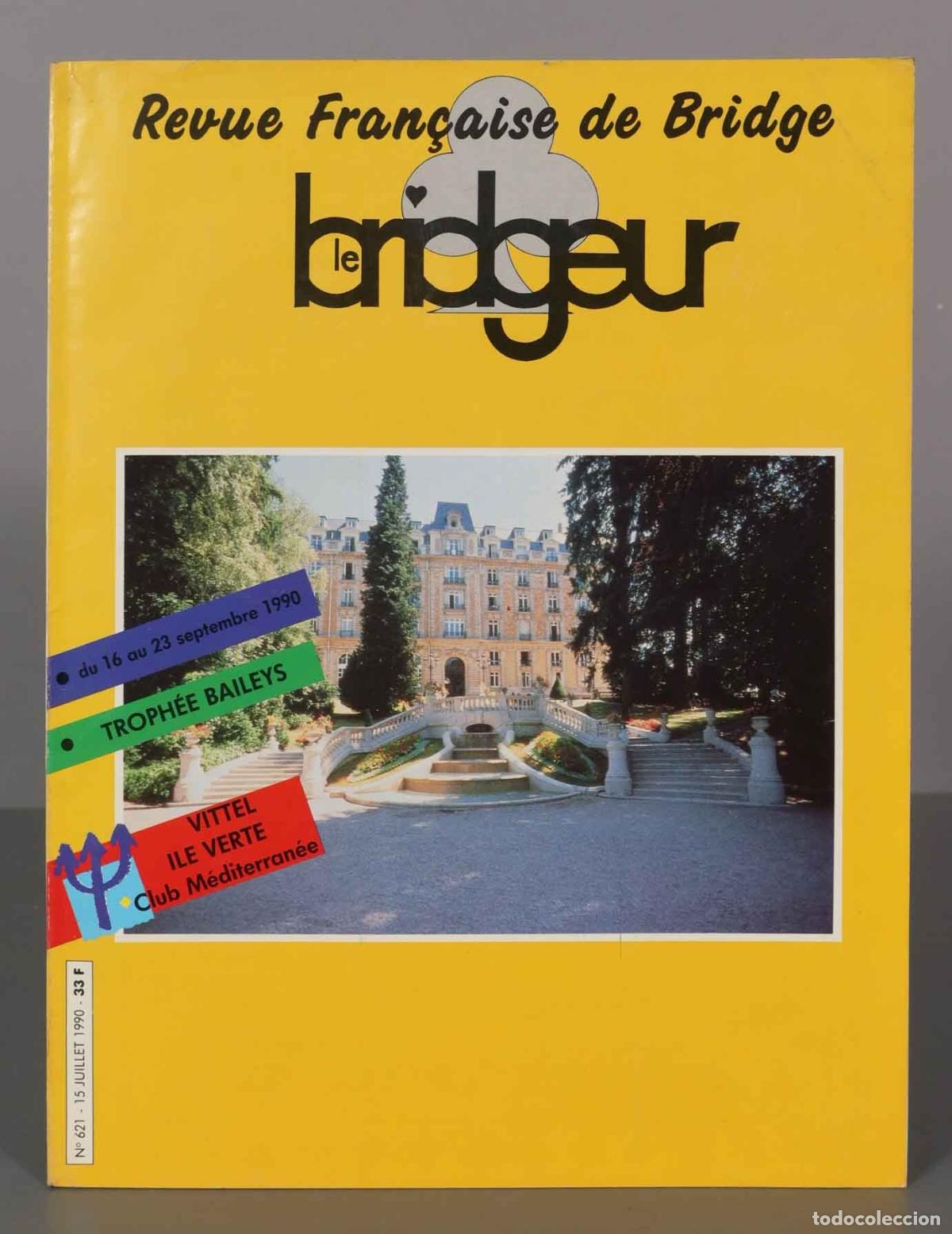 Collectionnisme de Revues et Journaux: LE BRIDGEUR. NUMERO 621.