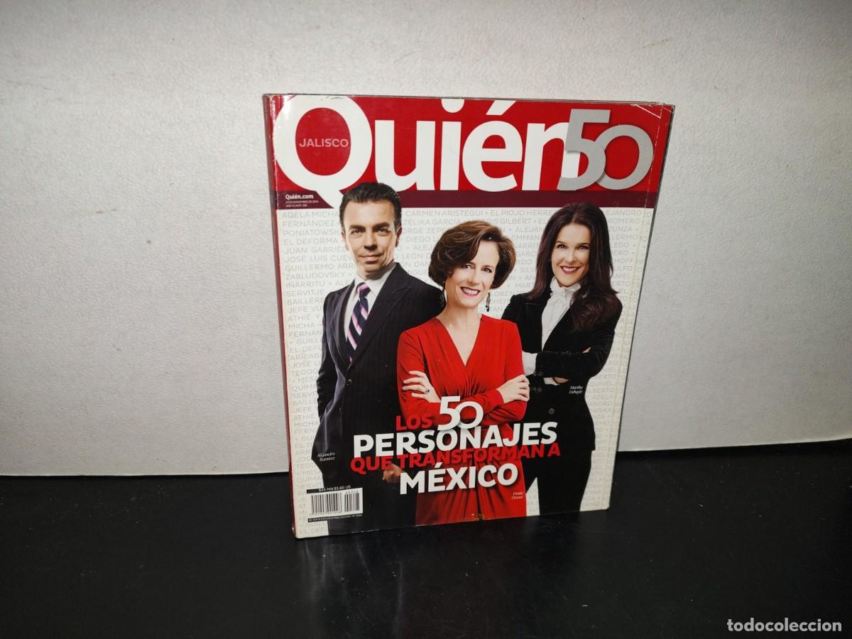 Collection Magazines and Newspapers: 205- Revista Qui&eacute;n. Los 50 Personajes Que Transformaron A M&eacute;xico - A&ntilde;o 15, Noviembre 2015