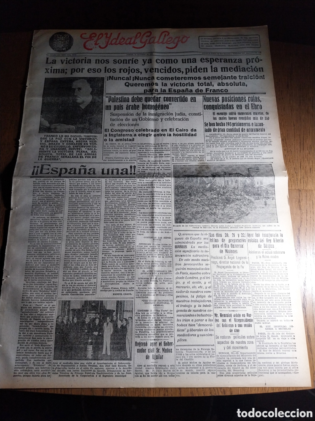 Coleccionismo de revistas y peri&oacute;dicos: IDEAL GALLEGO 1938 LA VICTORIA NOS SONRIE YA COMO UNA ESPERANZA, POR ESO LOS ROJOS VENCIDOS , PIDEN
