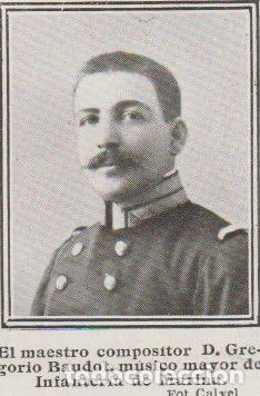 Coleccionismo de Revistas y Peri&oacute;dicos: D. Gregorio Baudot, maestro compositor de Infanter&iacute;a de Marina - 1910