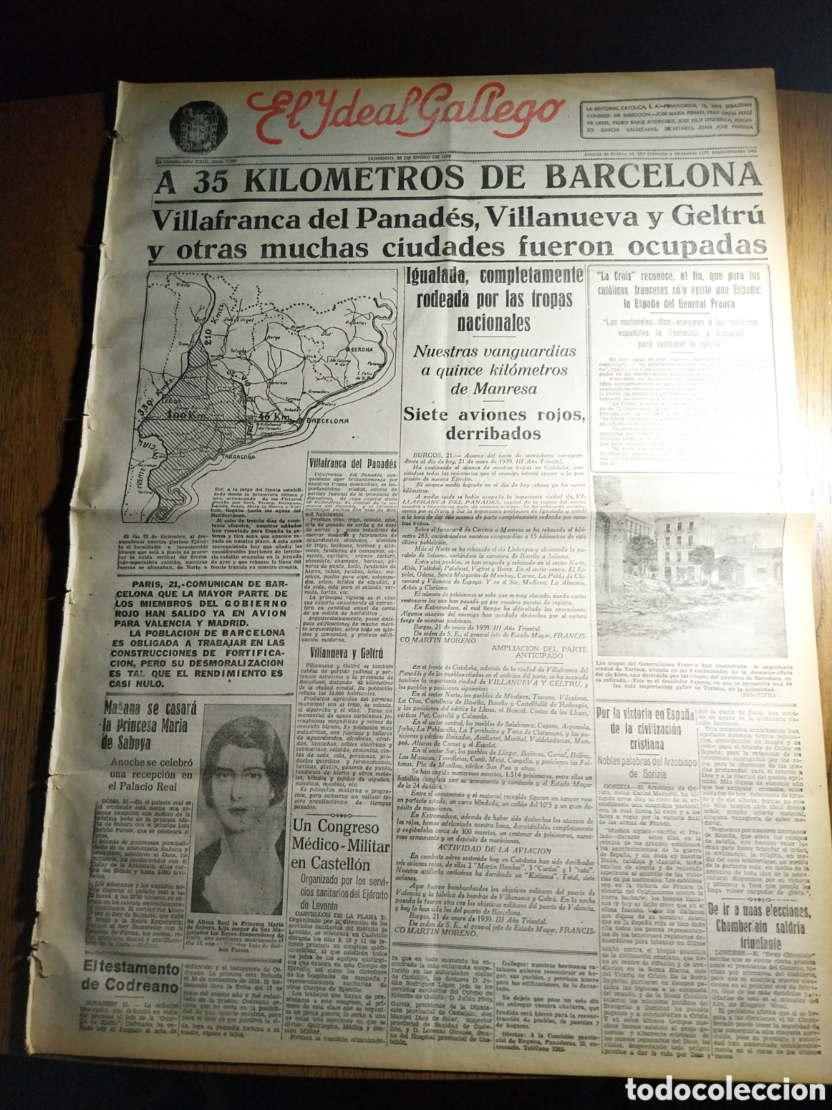 Sammeln von Zeitschriften und Zeitungen: IDEAL GALLEGO 1939 VILLAFRANCA DEL PENEDES , VILLANUEVA Y GELTRU OCUPADAS . A 35 KMS DE BARCELONA