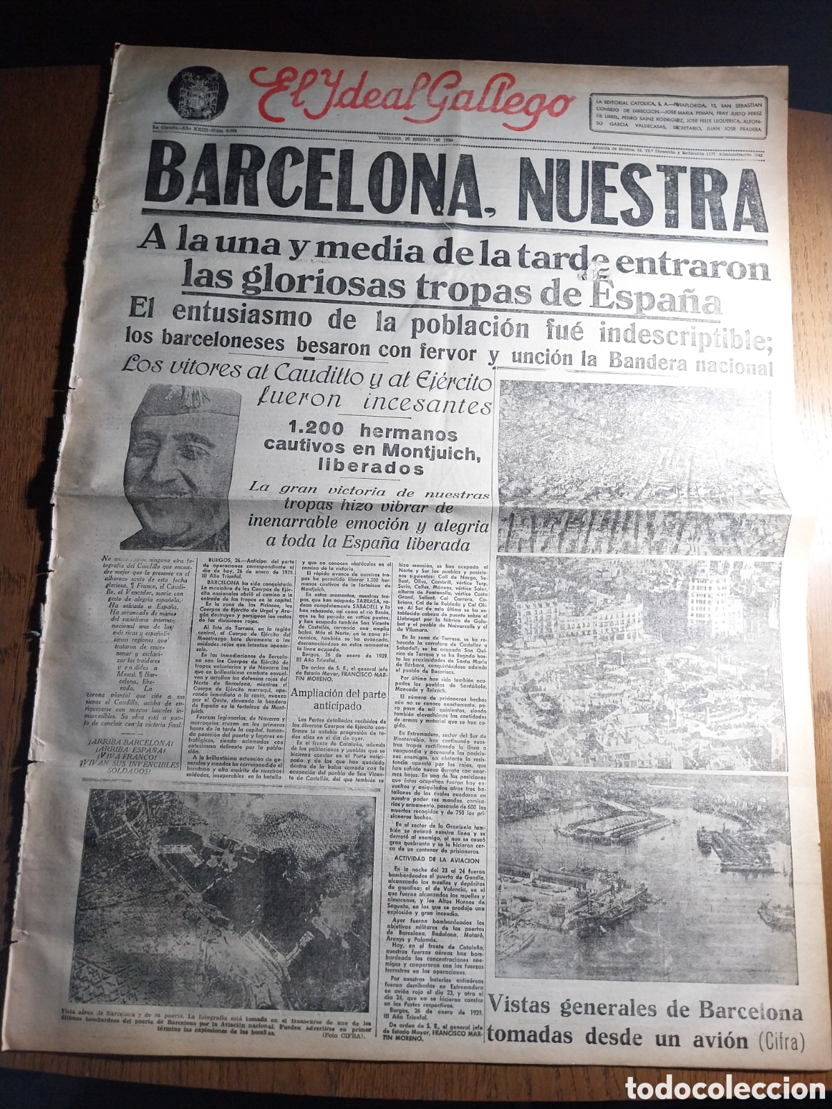 Sammeln von Zeitschriften und Zeitungen: IDEAL GALLEGO 1939 BARCELONA- NUESTRA.A LA UNA DE LA TARDE ENTRARON LAS GLORIOSAS TROPAS DE ESPA&Ntilde;A