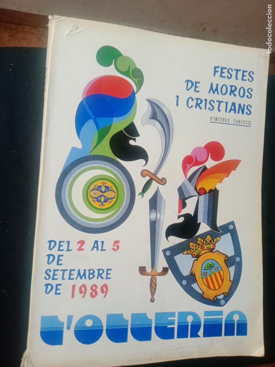 Sammeln von Zeitschriften und Zeitungen: MOROS Y CRISTIANOS. MOROS I CRISTIANS. FESTES PATRONALS D'INTERES TURISTIC L'OLLERIA, VALENCIA 1989