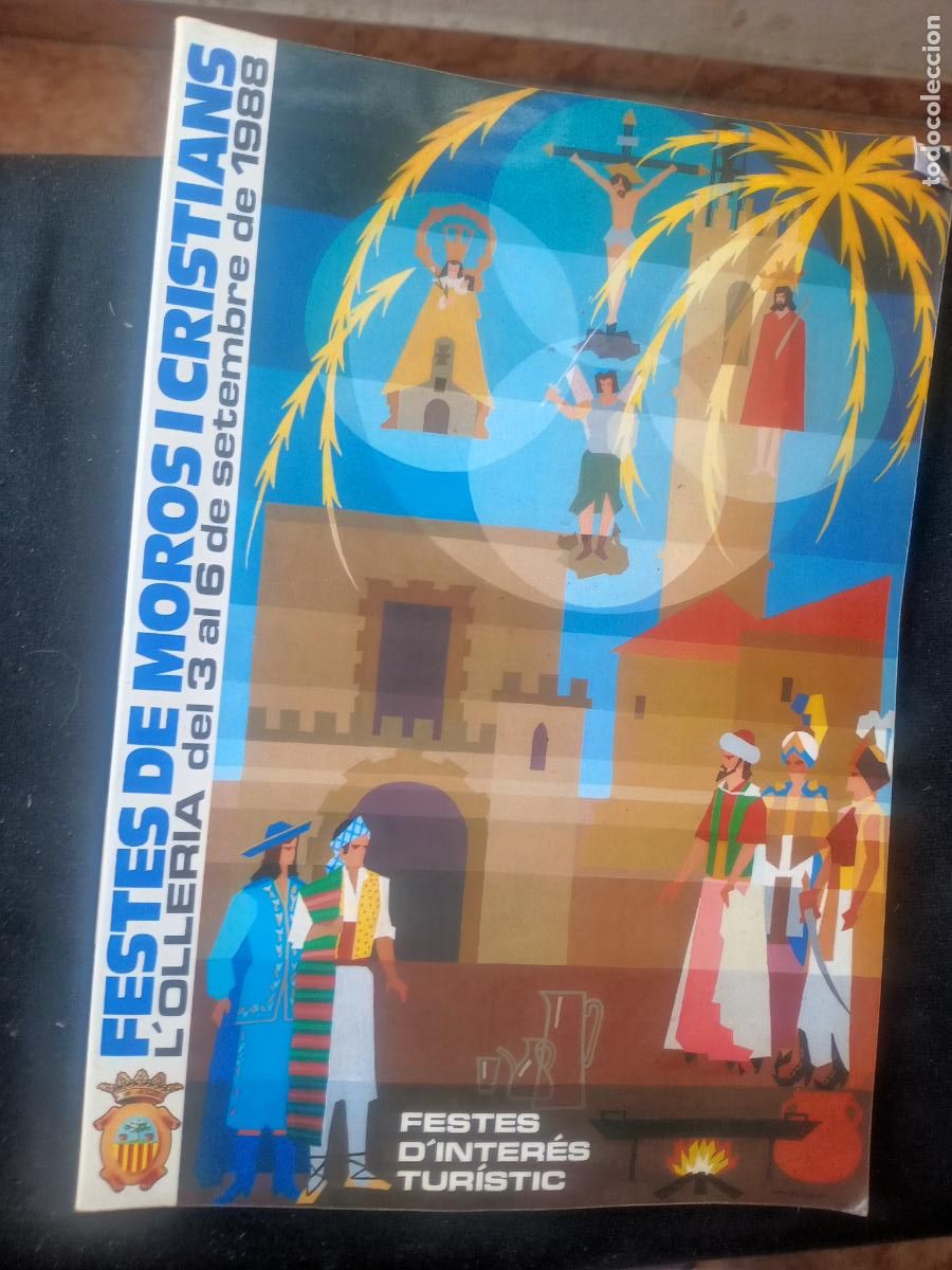 Sammeln von Zeitschriften und Zeitungen: MOROS Y CRISTIANOS. MOROS I CRISTIANS. FESTES PATRONALS D'INTERES TURISTIC L'OLLERIA, VALENCIA 1988