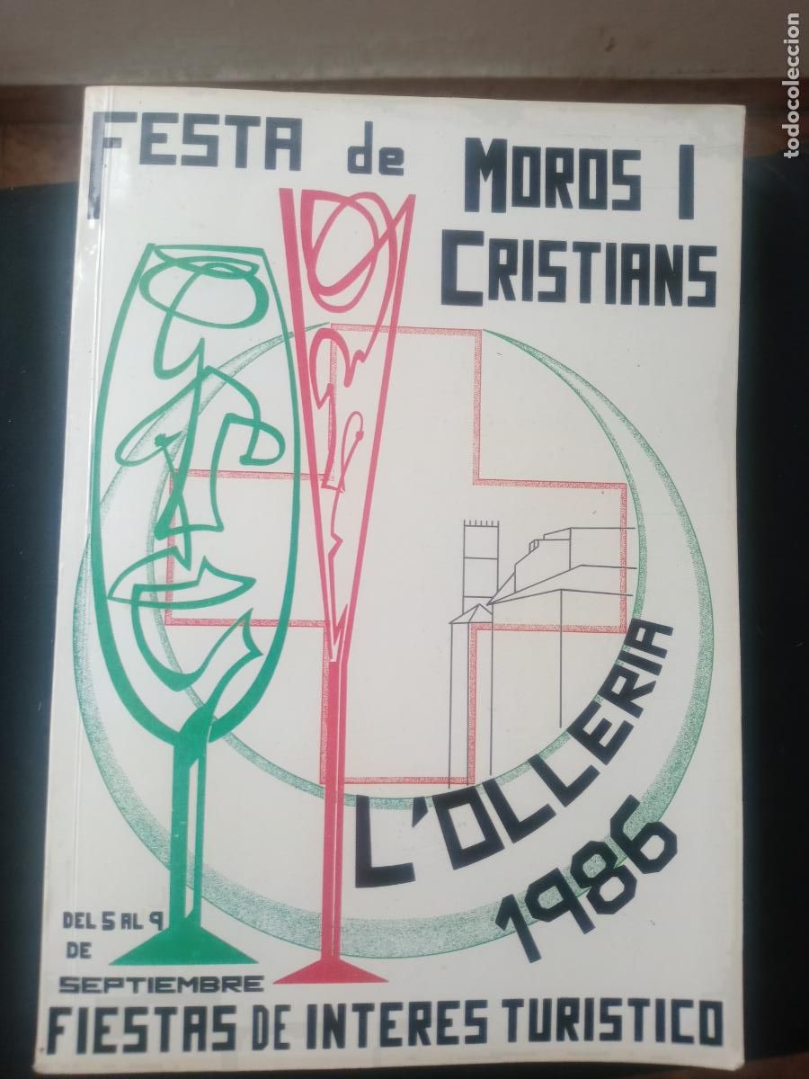 Sammeln von Zeitschriften und Zeitungen: MOROS Y CRISTIANOS. MOROS I CRISTIANS. FESTES PATRONALS D'INTERES TURISTIC L'OLLERIA, VALENCIA 1986