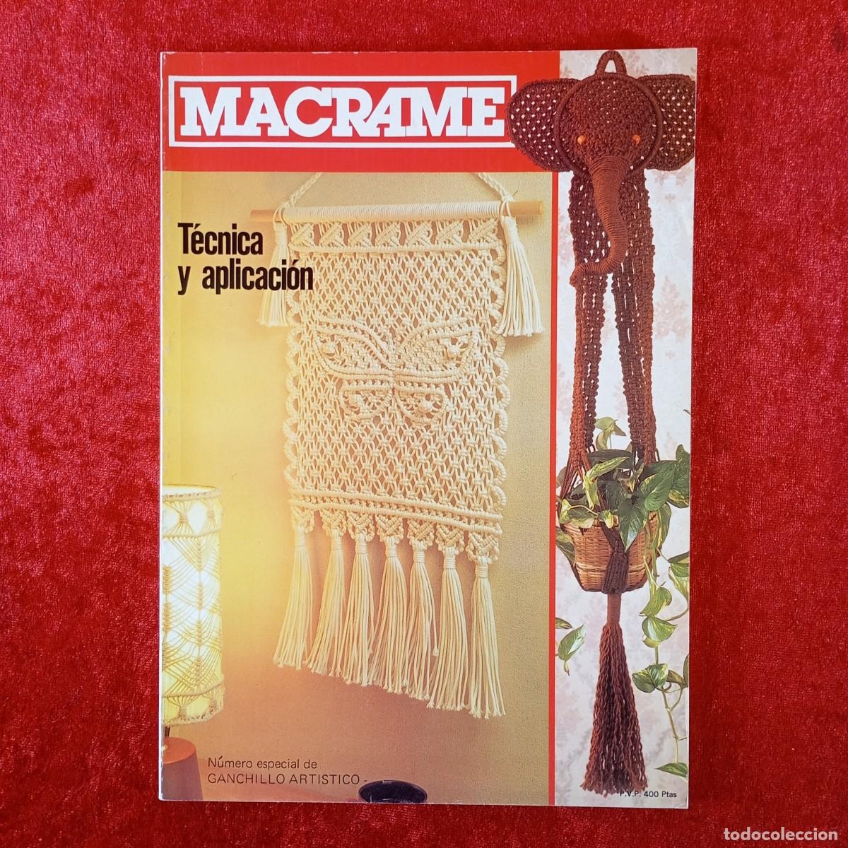 Coleccionismo de Revistas y Peri&oacute;dicos: MACRAME - T&Eacute;CNICA Y APLICACI&Oacute;N - N&Uacute;MERO ESPECIAL DE GANCHILLO ARTISTICO - REVISTA / 1806