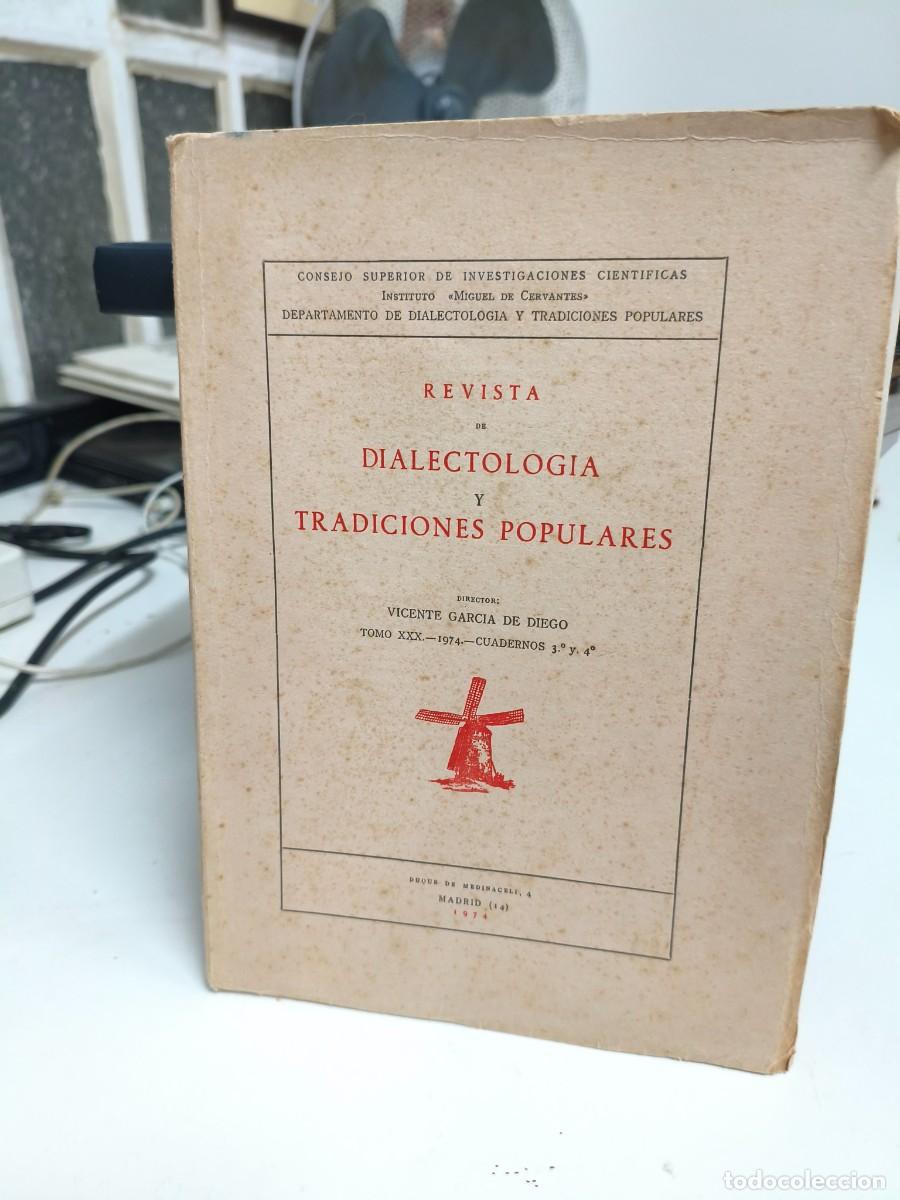 Coleccionismo de Revistas y Peri&oacute;dicos: REVISTA DE DIALECTOLOG&Iacute;A Y TRADICIONES POPULARES TOMO 30 CUADERNOS 3&ordm; Y 4&ordm; MIGUEL CERVANTES A&Ntilde;O 1974