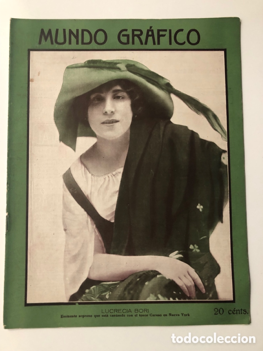 Coleccionismo de Revistas y Peri&oacute;dicos: Revista mundo gr&aacute;fico 1915 soprano valenciana Lucrecia Bori fiestas de la paloma en bellas vistas