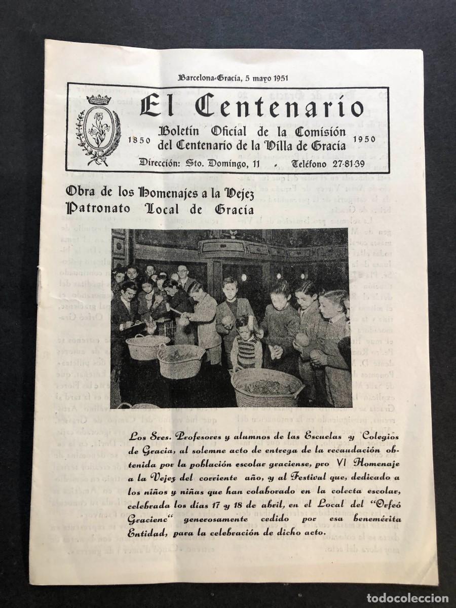 Coleccionismo de revistas y peri&oacute;dicos: EL CENTENARIO ( a&ntilde;o 1951 ) BOLET&Iacute;N CENTENARIO VILLA DE GRACIA / BARCELONA / 8 P&Aacute;GINAS