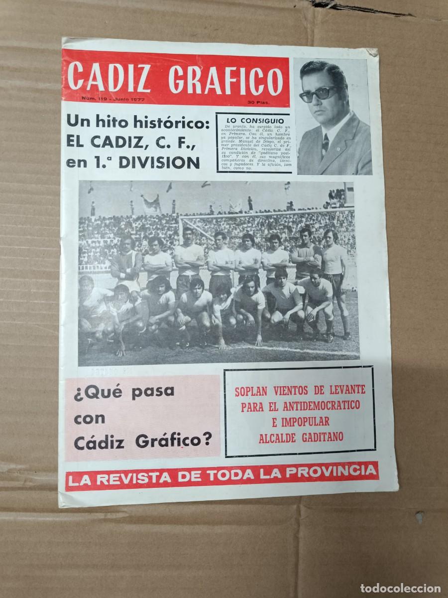 Collectionnisme de Revues et Journaux: ANTIGUA REVISTA CADIZ GRAFICO, 1977, FUTBOL ASCENSO PRIMERA DIVISION - P6