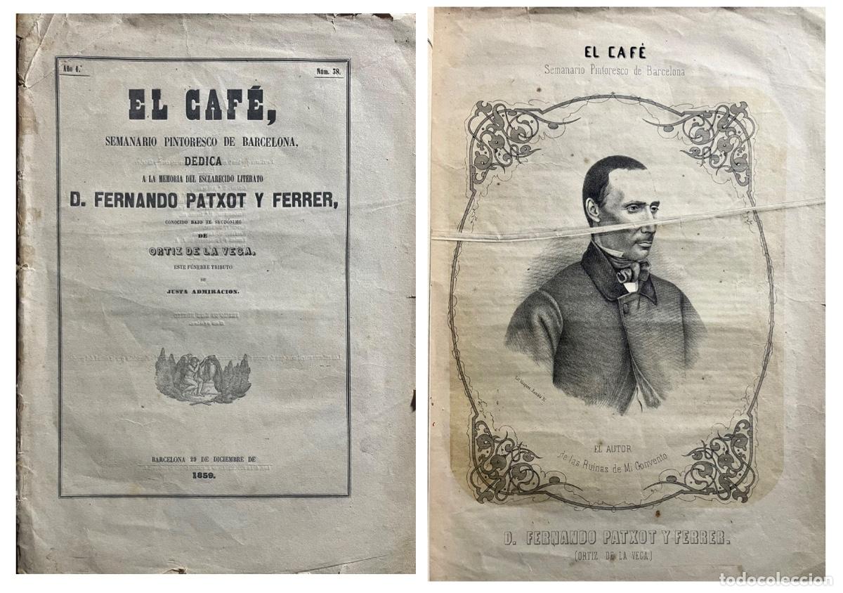 Sammeln von Zeitschriften und Zeitungen: EL CAFE - SEMANARIO PINTORESCO DE BARCELONA- MEMORIA FERNANDO PATXOT- 1859